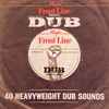 Various - Virgin Front Line Presents Dub (40 Heavyweight Dub Sounds)