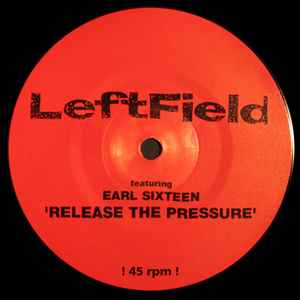 Leftfield - Release The Pressure album cover