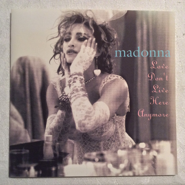 Madonna – Love Don't Live Here Anymore (CDr) - Discogs