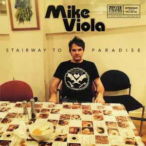 Mike Viola - Stairway To Paradise