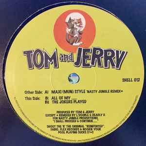 Maxi (Mun) Style (Nasty Jungle Remix) - Tom And Jerry