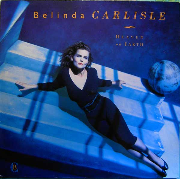 Belinda Carlisle – Heaven On Earth (1987, Vinyl) - Discogs