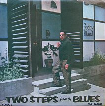 Bobby Bland – Two Steps From The Blues (1973, Vinyl) - Discogs