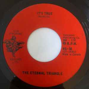 The Eternal Triangle - It's True / Watch Me Go album cover