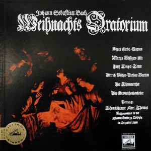 Johann Sebastian Bach - Weihnachts Oratorium. Aufgenommen In Der Thomaskirche Zu Leipzig Im Dezember 1958 album cover
