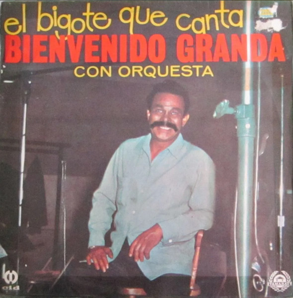 Bienvenido Granda e sua Orquestra - El Bigote que Canta