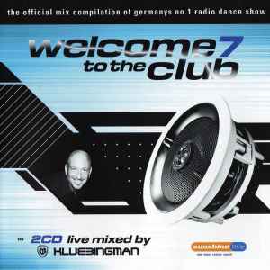 Klubbingman - Welcome To The Club 7 album cover