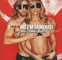 Cathy Guetta - F*** Me I'm Famous! (Ibiza Mix 2013) album cover