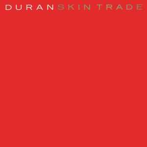 Skin Trade - Duran Duran