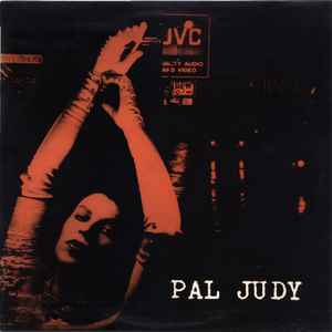 Pal Judy - Judy Nylon and Crucial
