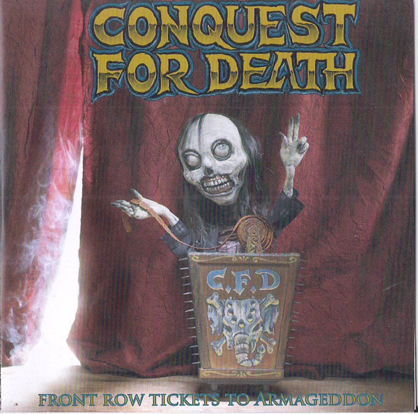 Album herunterladen Conquest For Death - Front Row Tickets To Armageddon