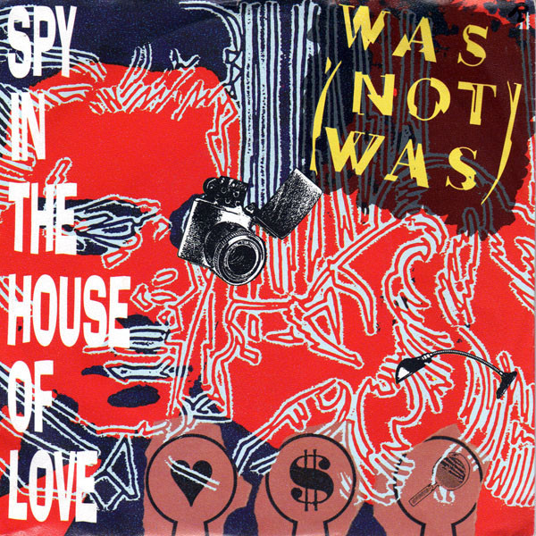 Was (Not Was) – Spy In The House Of Love (1988, Vinyl) - Discogs