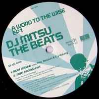 DJ Mitsu The Beats – A Word To The Wise EP 1 (2009, Vinyl) - Discogs