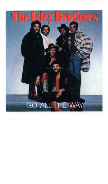 The Isley Brothers - Go All The Way | Releases | Discogs