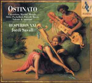 Ostinato - Hespèrion XXI • Jordi Savall