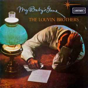 The Louvin Brothers - My Baby's Gone