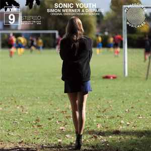 Simon Werner A Disparu (Original Enregistrement Sonore) - Sonic Youth