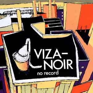 Viza-Noir - No Record album cover