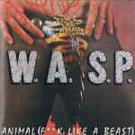 Cover of Animal (F**k Like A Beast) / Live... Animal, 1990, CD