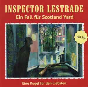 Andreas Masuth - Inspector Lestrade - Fall 3/3: Eine Kugel Für Den Liebsten album cover