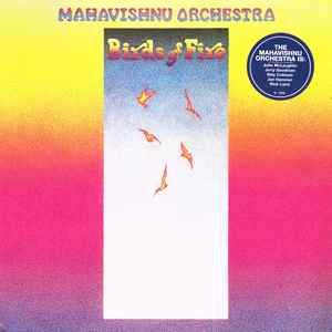 Mahavishnu Orchestra – Birds Of Fire (2019, 180 gram, Vinyl) - Discogs