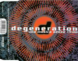 Degeneration - Una Musica Senza Ritmo album cover