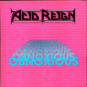 Acid Reign (2) - Obnoxious