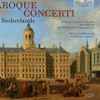 Combattimento Consort Amsterdam, Jan Willem de Vriend, Musica Ad Rhenum, Jed Wentz - Baroque Concerti From The Netherlands