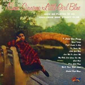 Nina Simone – Little Girl Blue (1981, Vinyl) - Discogs