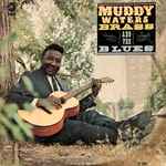 Muddy Waters - Muddy, Brass & The Blues | Releases | Discogs