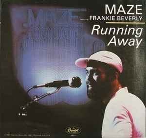 Maze Featuring Frankie Beverly - Running Away album cover