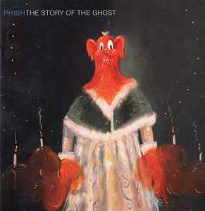 The Story Of The Ghost - Phish
