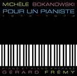Pour Un Pianiste - Michèle Bokanowski - Gérard Frémy