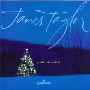 A Christmas Album - James Taylor