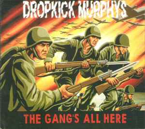 Dropkick Murphys - The Gang's All Here album cover