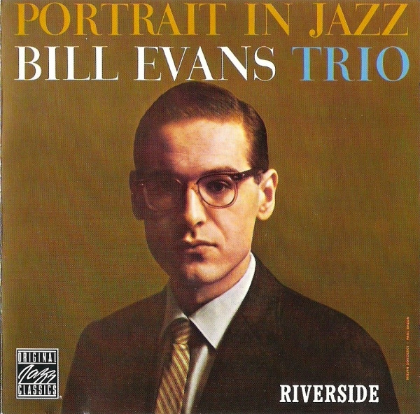 Bill Evans Trio – Portrait In Jazz (CD) - Discogs