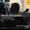 Mischa Spoliansky - Liepāja Symphony Orchestra*, Paul Mann (5) - Orchestral Music