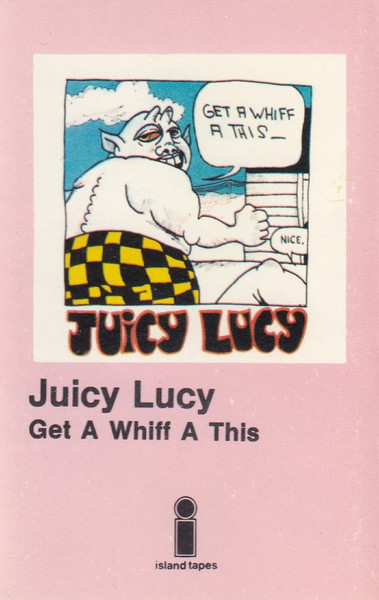 Juicy Lucy - Get A Whiff A This | Releases | Discogs