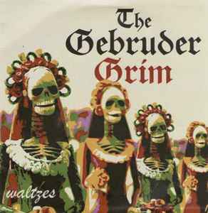 The Gebruder Grim - Waltzes album cover