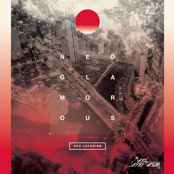 Neo Japonism – Neo Glamorous (2018, CD) - Discogs