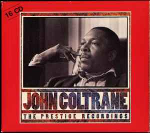 John Coltrane – The Prestige Recordings (1991, Box Set) - Discogs