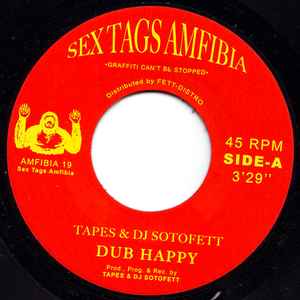 Dub Happy / Dubaton - Tapes & DJ Sotofett