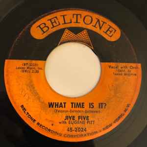 Jive Five – What Time Is It? / Beggin' You Please (1962, Vinyl) - Discogs