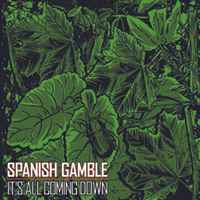 Spanish Gamble - It's All Coming Down album cover