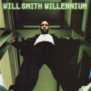 Will Smith – Willennium (1999, CD) - Discogs