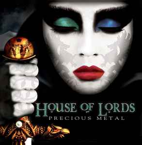 Precious Metal - House Of Lords