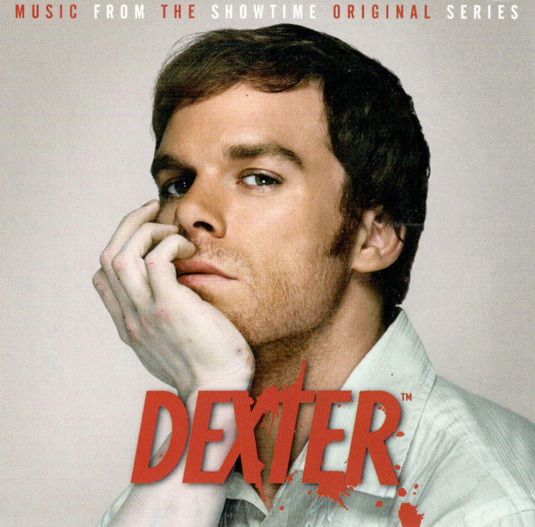 Various, Daniel Licht - Dexter (Music From The Showtime Original