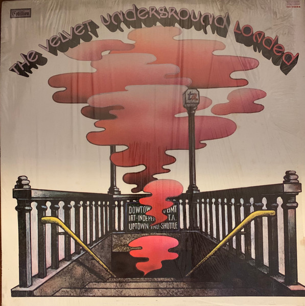 The Velvet Underground – Loaded (1970, Vinyl) - Discogs