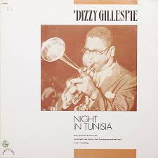 Dizzy Gillespie – Night In Tunisia (1989, Vinyl) - Discogs