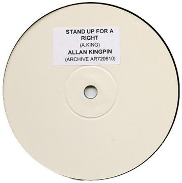 Allan Kingpin – Stand Up For A Right (2008, Vinyl) - Discogs